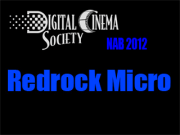 NAB 2012: Redrock Micro