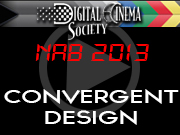 NAB 2013: CONVERGENT DESIGN NAB2013