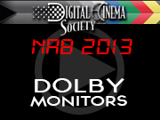 NAB 2013: DOLBY MONITORS NAB 2013