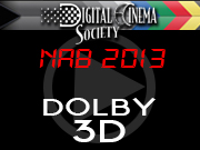 NAB 2013: DOLBY 3D NAB 2013