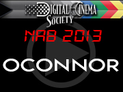 NAB 2013: OCONNOR NAB 2013