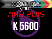 NAB 2015: NAB 2015 - K5600