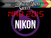 NAB 2015: NAB 2015 - NIKON
