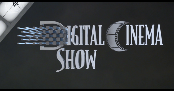 The Digital Cinema Show...Coming Soon!