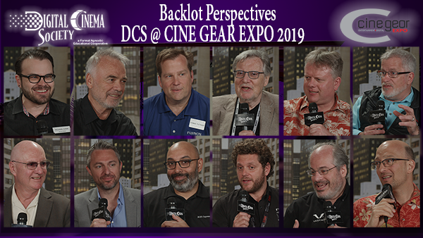 Now Streaming: Backlot Perspectives - DCS Interviews at Cine Gear Expo 2019