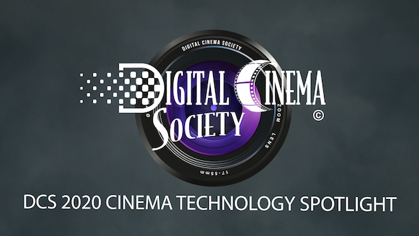 Now Streaming: DCS 2020 Cinema Technology Spotlight Series