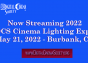 Now Streaming: 2022 DCS Cinema Lighting Expo